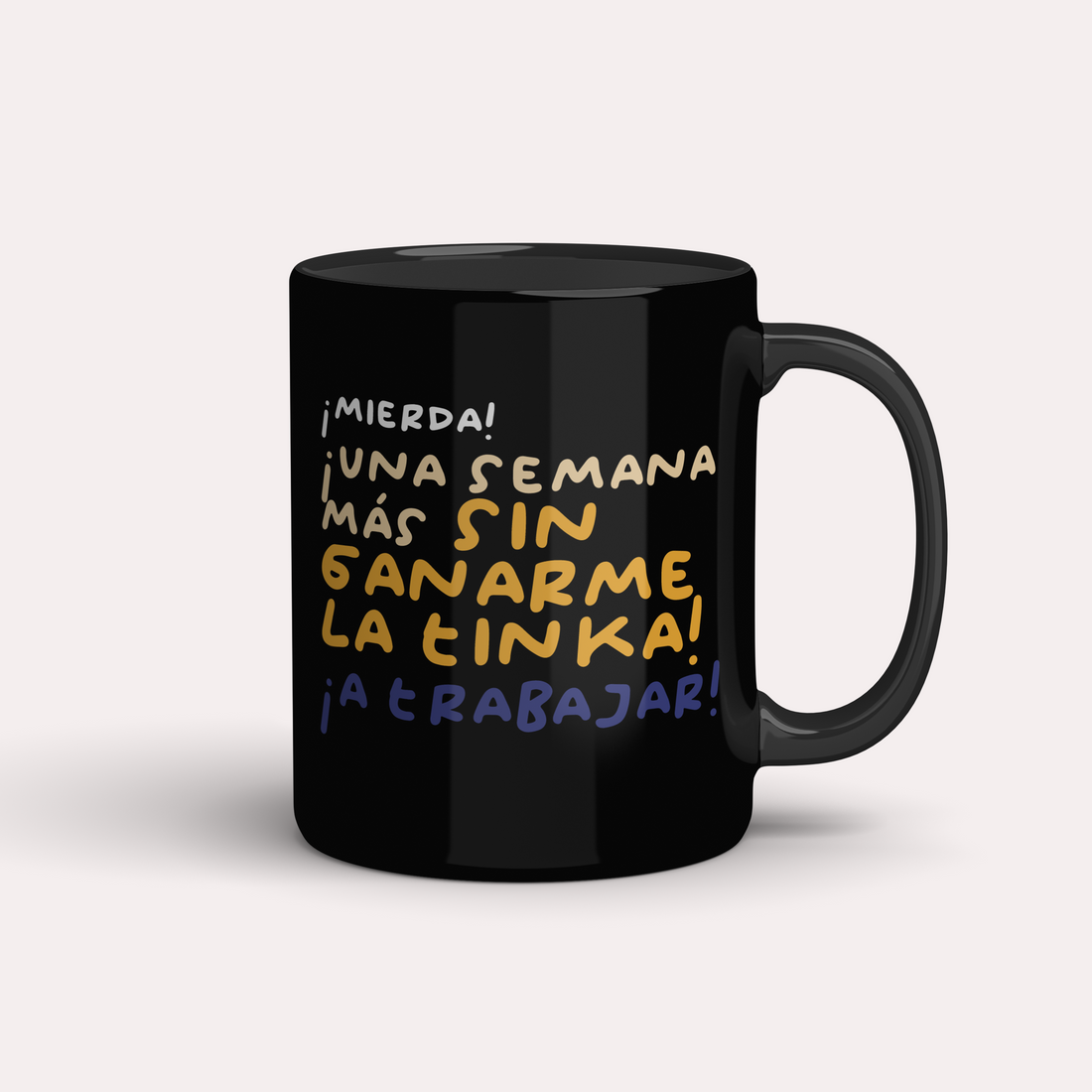 Taza Una semana más sin ganarme la Tinka