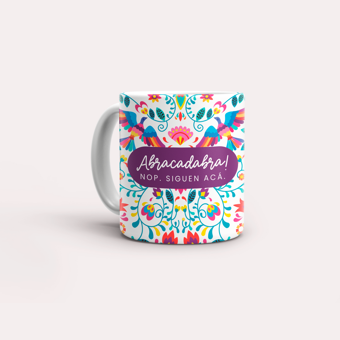 Taza ¡Abracadabra! Nop. Siguen acá.
