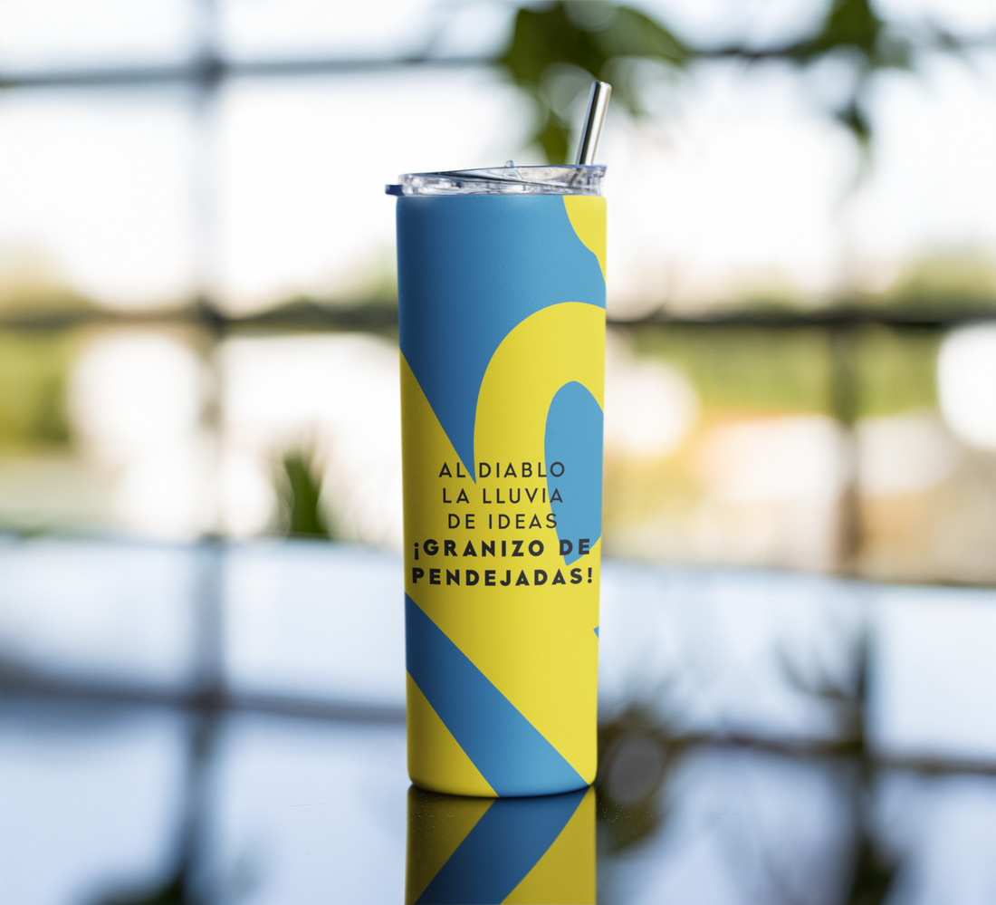 Tumbler ¡Al diablo las lluvias de ideas! ¡Granizo de pendejadas!