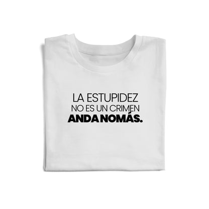 Polo Mujer La estupidez no es un delito