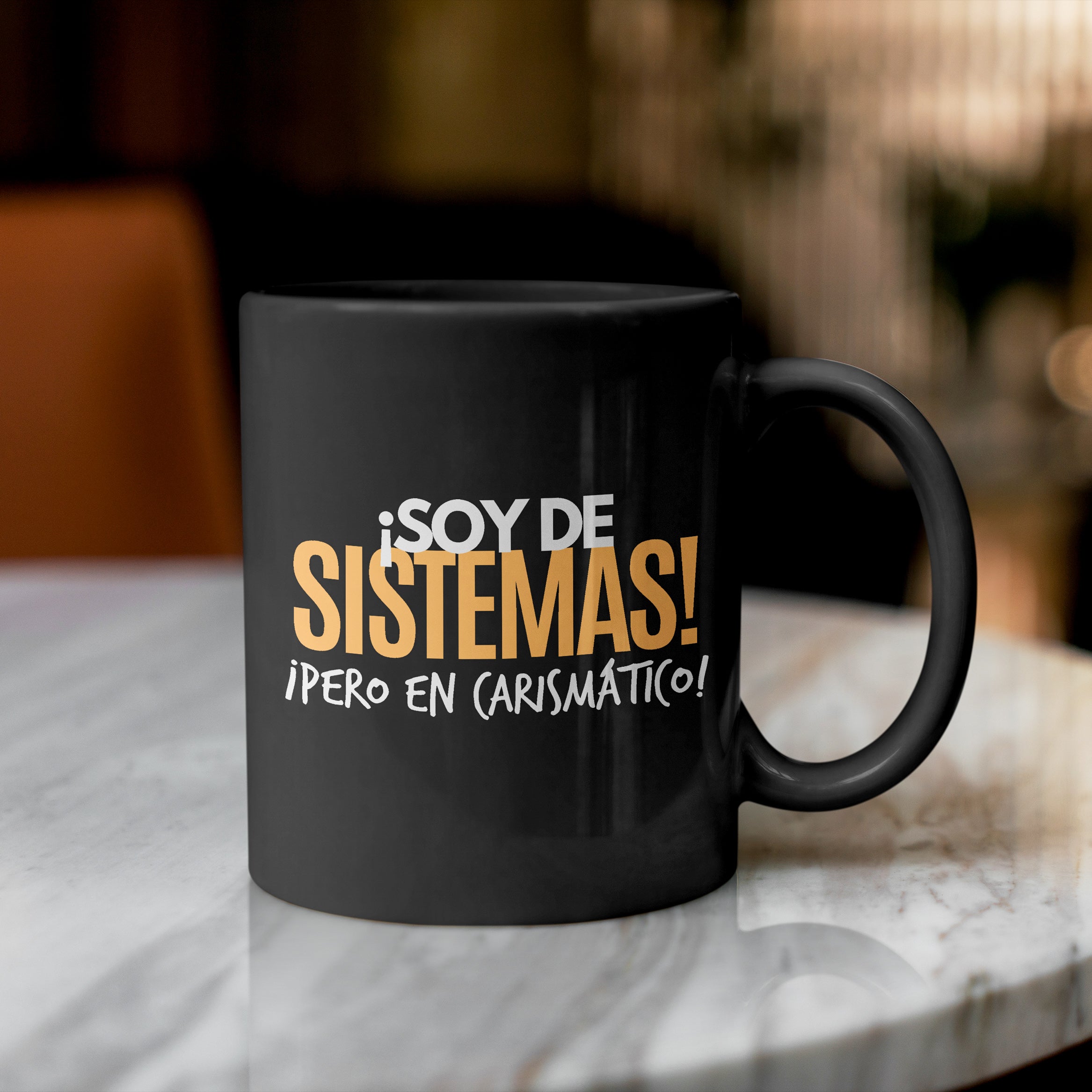 Taza Trabajo ¡Soy de sistemas! ¡pero en carismático!