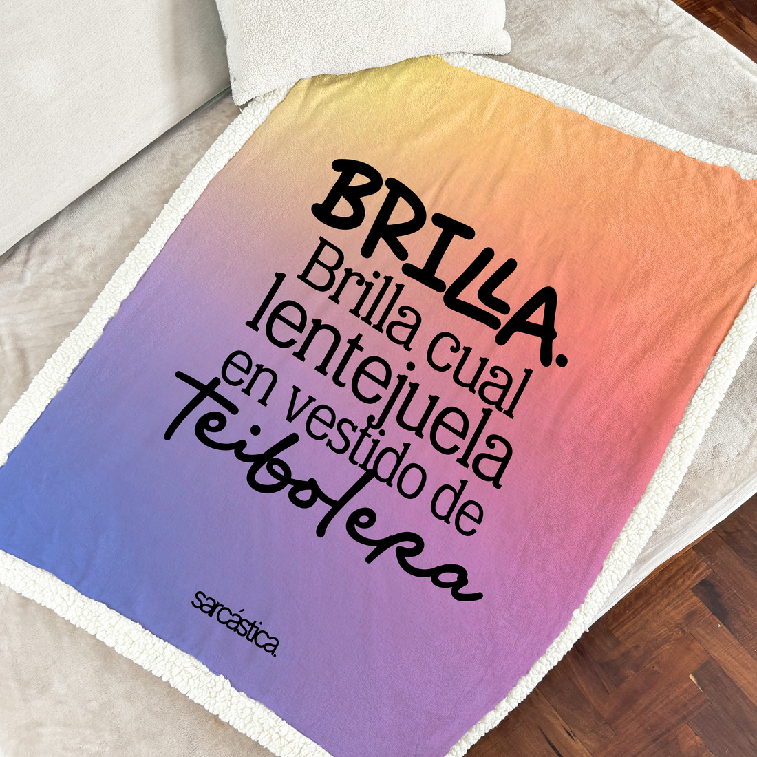Manta Brilla! Brilla cual lentejuela en vestido de teibolera