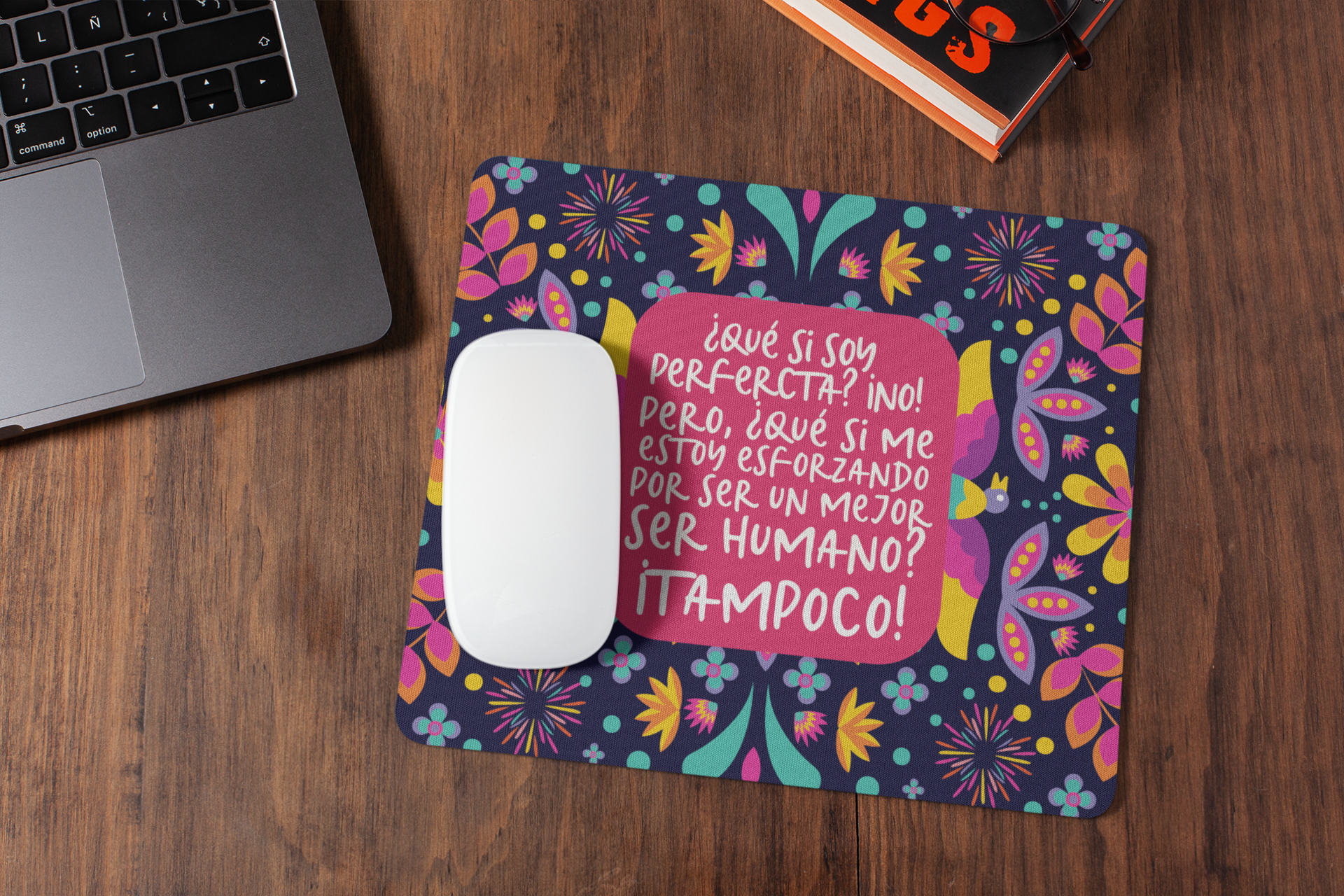 Mousepad ¿Qué si soy perfecta?