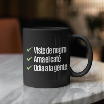 Taza Viste de Negro, Ama el Café, Odia a la Gente