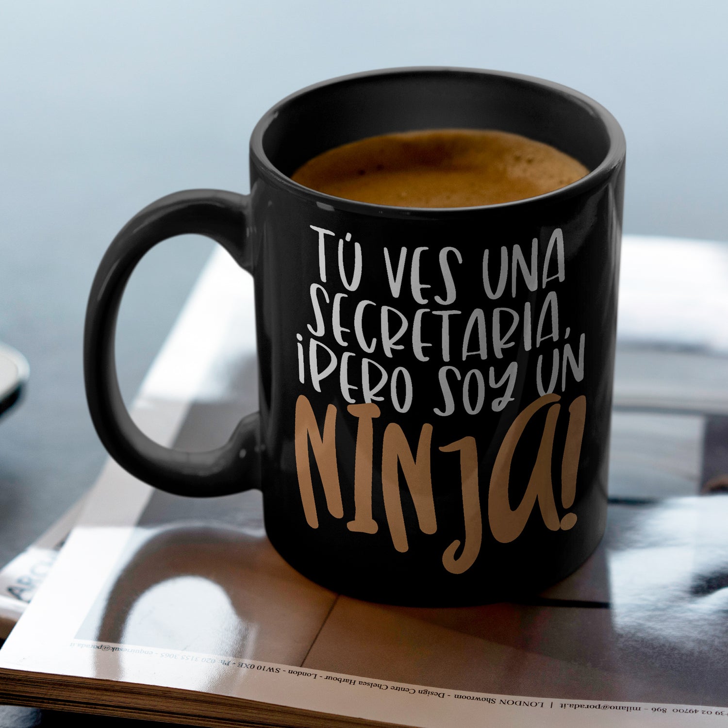 Taza Secretaria Tú ves una secretaria, ¡pero soy un ninja!