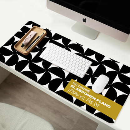 Mousepad ExtraLarge No tendré el abdomen plano ¡pero el pie sí!