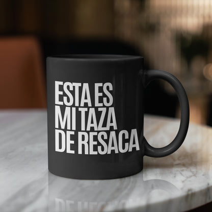 Taza Esta es mi taza de resaca