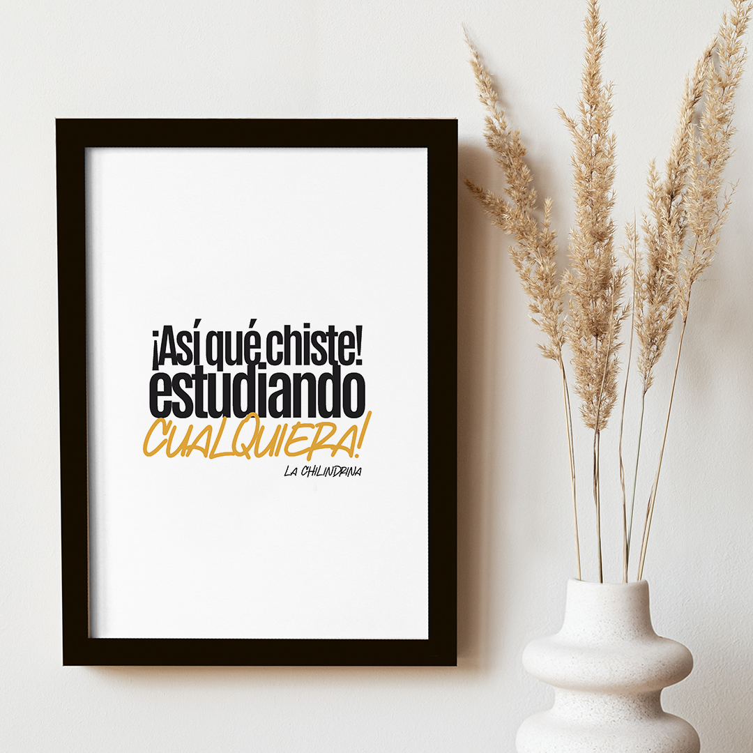 Cuadro ¡Así qué chiste! ¡Estudiando cualquiera!