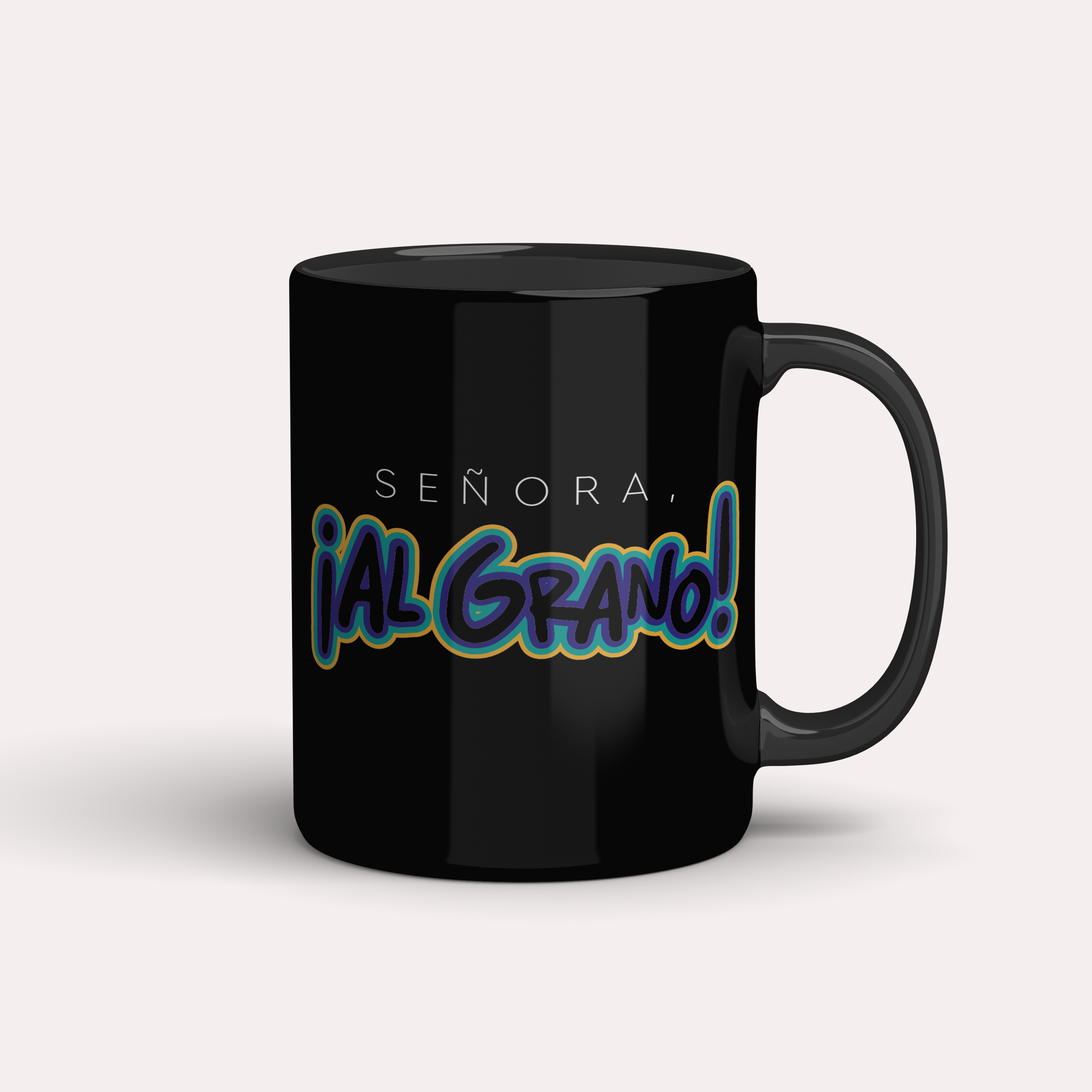 Taza Señora, ¡al grano!