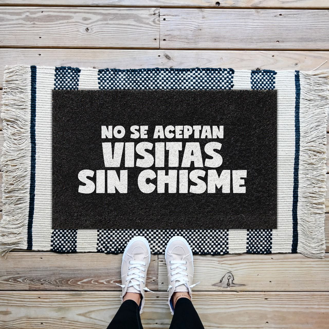Felpudo No se aceptan visitas sin chisme