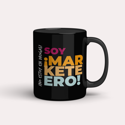 Taza Marketero/a ¡No estoy en drogas!