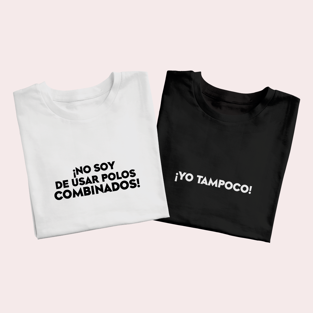 Polos Match Pareja "No soy de usar polos combinados - Yo tampoco"