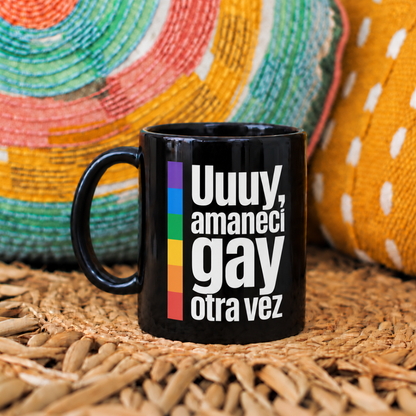 Taza Pride Uuuy! amanecí gay otra vez